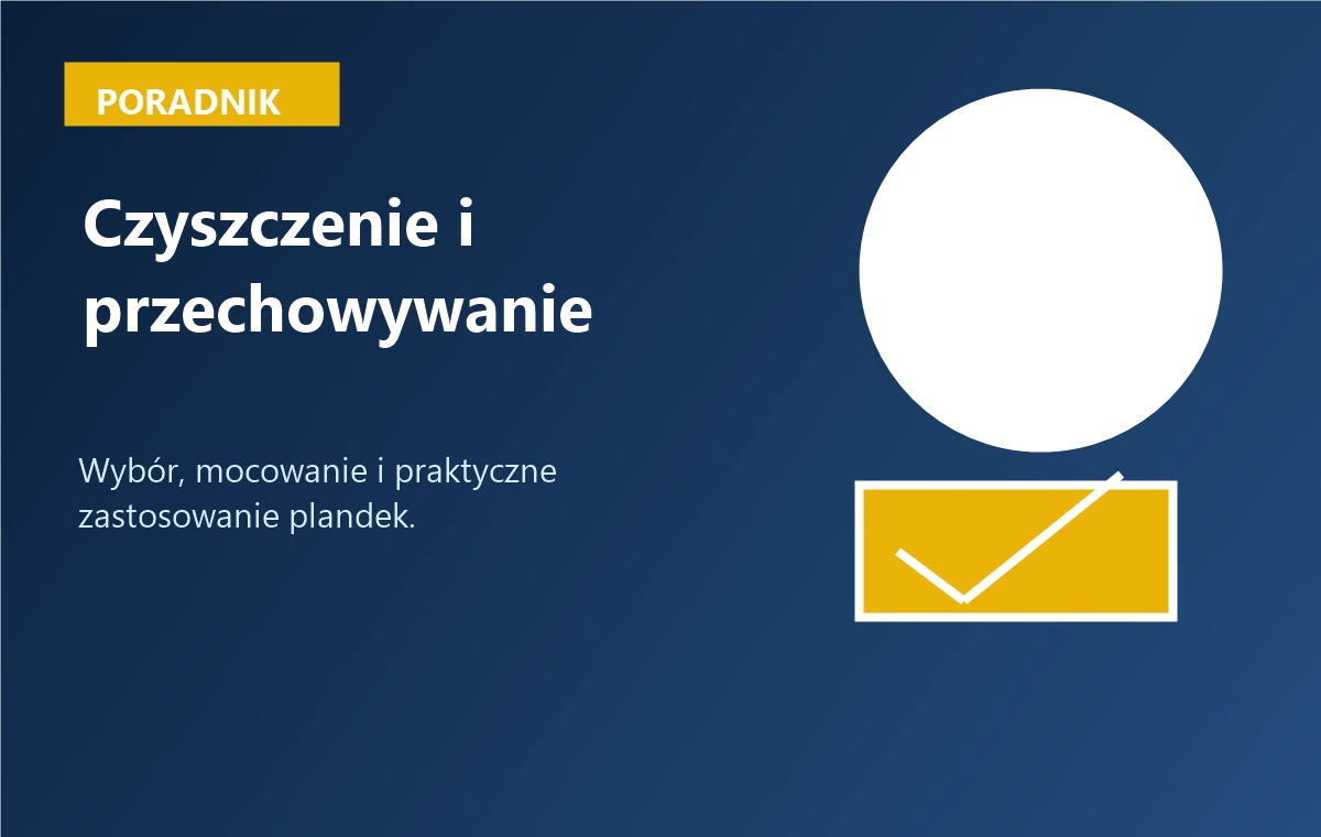 Jak czyścić i przechowywać plandeki, żeby służyły dłużej